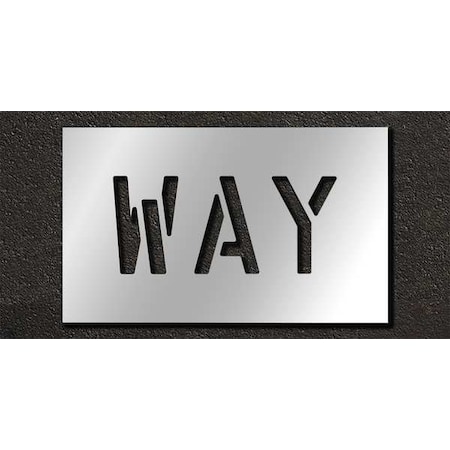 Pavement Stencil, Message, Way, 6 in Character Height, Highway Gothic Font, Polyethylene, Clear MPN:STL-116-70610