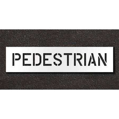Pavement Stencil, Message, Pedestrian, 6 in Character Height, Highway Gothic Font, Polyethylene MPN:STL-116-70625
