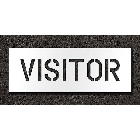 Pavement Stencil, Message, Visitors, 6 in Character Height, Highway Gothic Font, Polyethylene MPN:STL-116-70634