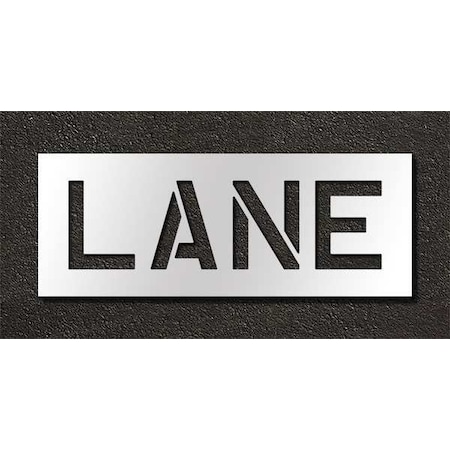 Pavement Stencil, Message, Lane, 10 in Character Height, Highway Gothic Font, Polyethylene, Clear MPN:STL-116-71002