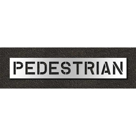 Pavement Stencil, Message, Pedestrian, 10 in Character Height, Highway Gothic Font, Polyethylene MPN:STL-116-71025