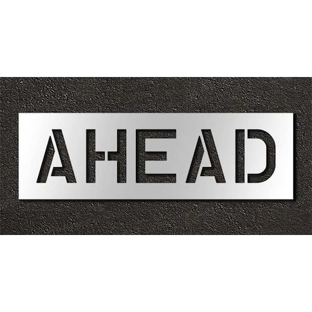Pavement Stencil, Message, Ahead, 10 in Character Height, Highway Gothic Font, Polyethylene, Clear MPN:STL-116-71028