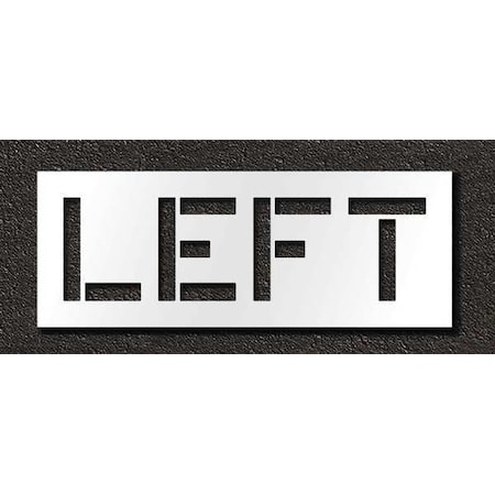 Pavement Stencil, Message, Left, 12 in Character Height, Highway Gothic Font, Polyethylene, Clear MPN:STL-116-71220