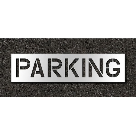 Pavement Stencil, Message, Parking, 12 in Character Height, Highway Gothic Font, Clear, 1 Pieces MPN:STL-116-71222