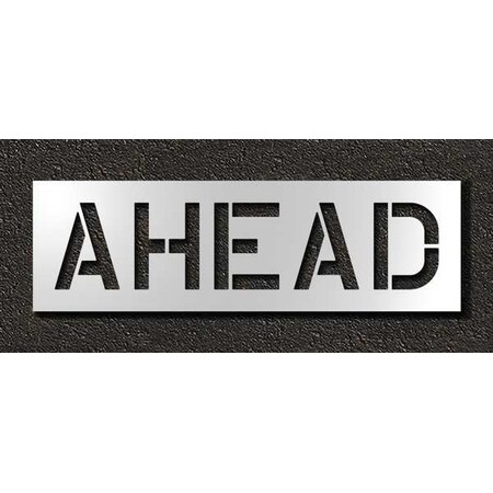 Pavement Stencil, Message, Ahead, 12 in Character Height, Highway Gothic Font, Polyethylene, Clear MPN:STL-116-71228