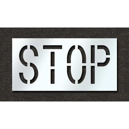Pavement Stencil, Message, Stop, 18 in Character Height, Highway Gothic Font, Polyethylene, Clear MPN:STL-116-71803