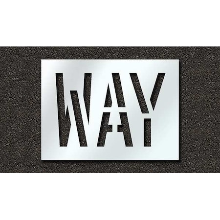 Pavement Stencil, Message, Way, 18 in Character Height, Highway Gothic Font, Polyethylene, Clear MPN:STL-116-71810