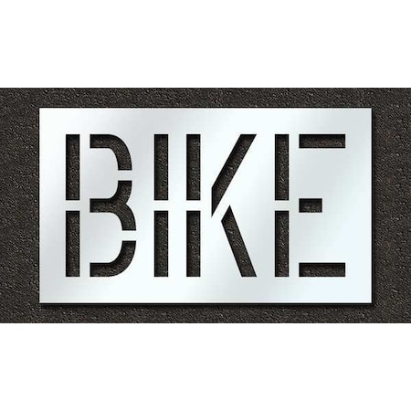 Pavement Stencil, Message, Bike, 18 in Character Height, Highway Gothic Font, Polyethylene, Clear MPN:STL-116-71817