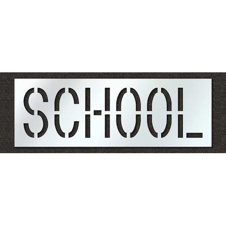 Pavement Stencil, Message, School, 18 in Character Height, Highway Gothic Font, Polyethylene, Clear MPN:STL-116-71823