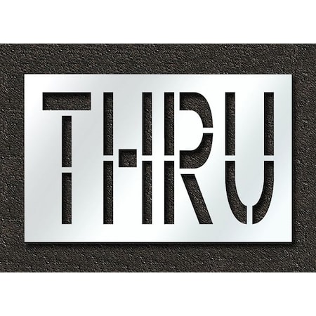 Pavement Stencil, Message, Thru, 24 in Character Height, Highway Gothic Font, Polyethylene, Clear MPN:STL-116-72408