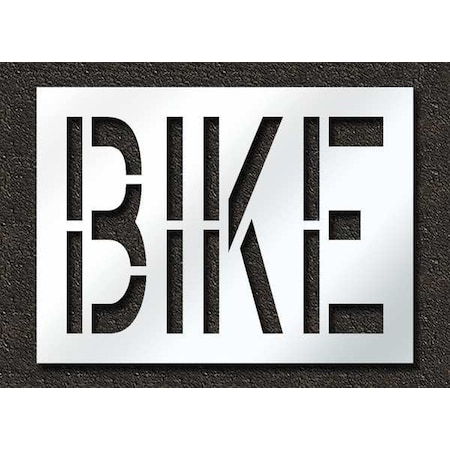 Pavement Stencil, Message, Bike, 24 in Character Height, Highway Gothic Font, Polyethylene, Clear MPN:STL-116-72417