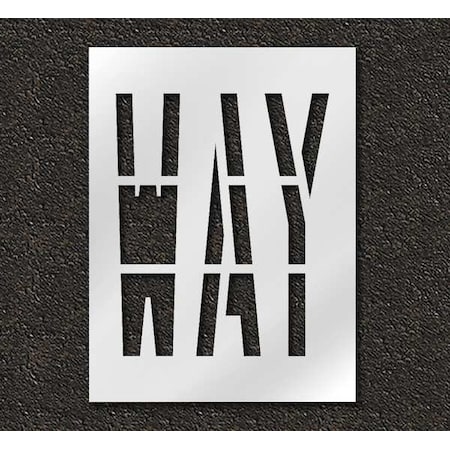 Pavement Stencil, Message, Way, 36 in Character Height, Highway Gothic Font, Polyethylene, Clear MPN:STL-116-73610