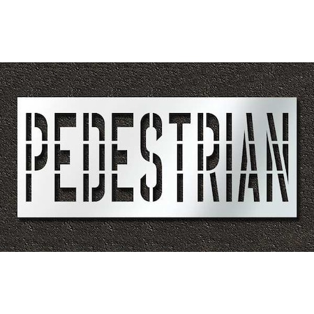 Pavement Stencil, Message, Pedestrian, 36 in Character Height, Highway Gothic Font, Polyethylene MPN:STL-116-73625