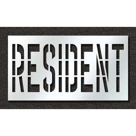 Pavement Stencil, Message, Resident, 36 in Character Height, Highway Gothic Font, Polyethylene MPN:STL-116-73630