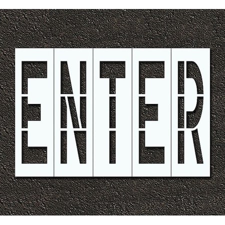 Pavement Stencil, Message, Enter, 48 in Character Height, Highway Gothic Font, Polyethylene, Clear MPN:STL-116-74804