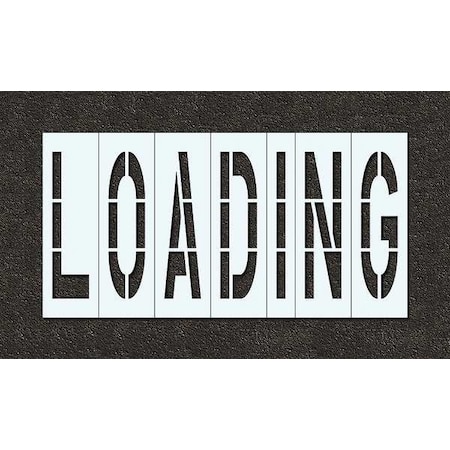 Pavement Stencil, Message, Loading, 48 in Character Height, Highway Gothic Font, Polyethylene MPN:STL-116-74812