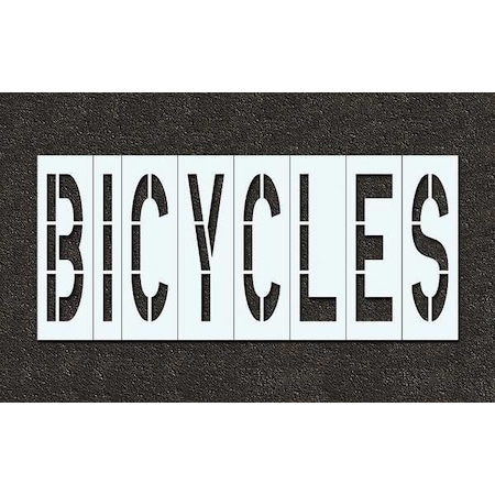 Pavement Stencil, Message, Bicycles, 48 in Character Height, Highway Gothic Font, Polyethylene MPN:STL-116-74818