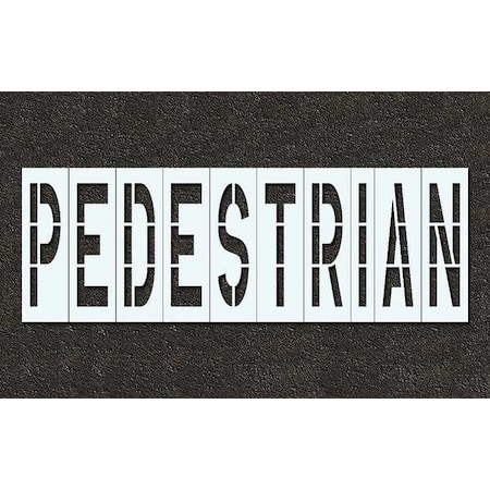 Pavement Stencil, Message, Pedestrian, 48 in Character Height, Highway Gothic Font, Polyethylene MPN:STL-116-74825