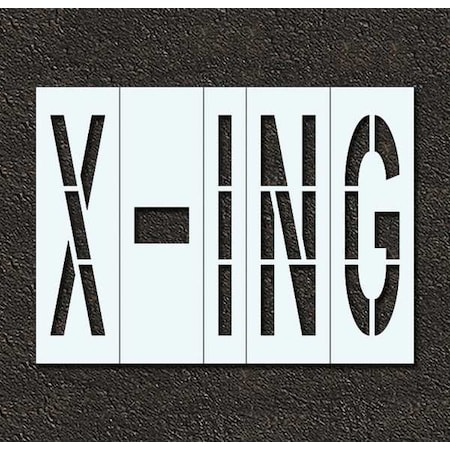 Pavement Stencil, Message, X-ing, 48 in Character Height, Highway Gothic Font, Polyethylene, Clear MPN:STL-116-74827