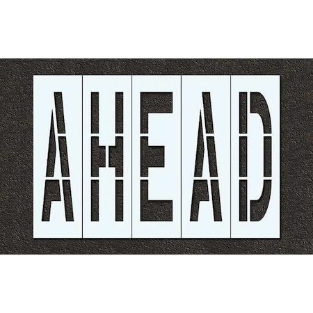 Pavement Stencil, Message, Ahead, 48 in Character Height, Highway Gothic Font, Polyethylene, Clear MPN:STL-116-74828
