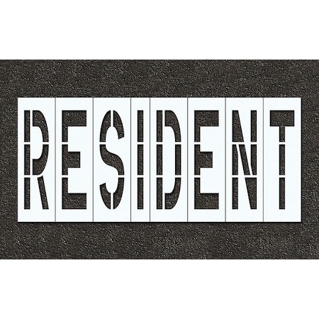 Pavement Stencil, Message, Resident, 48 in Character Height, Highway Gothic Font, Polyethylene MPN:STL-116-74830