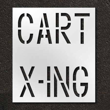Golf Course Stencil, Message, Cart X-ing, 49 in Character Height, Highway Gothic Font, Clear MPN:STL-116-75603