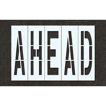 Pavement Stencil, Message, Ahead, 96 in Character Height, Highway Gothic Font, Polyethylene, Clear MPN:STL-116-79628