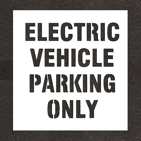 Pavement Stencil, Message, Electric Car Logo, 29 in Character Height, Highway Gothic Font, White MPN:STL-116-90632