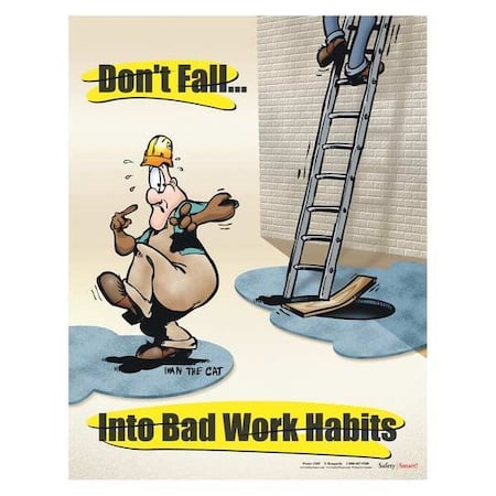 Safety Poster, Dont Fall Into Bad Work Habits, 22 in H x, 17 in W, Paper MPN:P0205