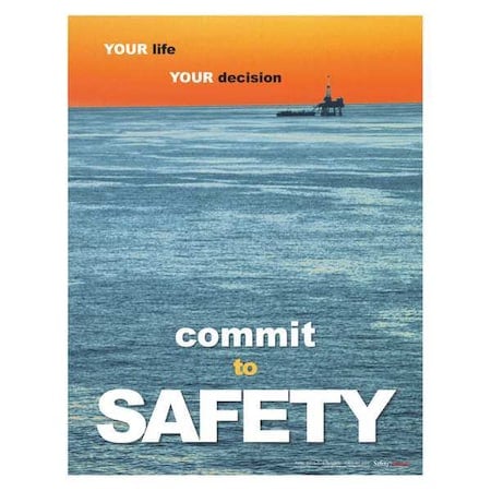 Safety Poster, Commit to Safety, 22 in H x, 17 in W, Paper MPN:P4415