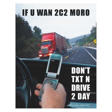Safety Poster, IF U WAN 2C2 MORO, 22 in H x, 17 in W, Paper MPN:P4697
