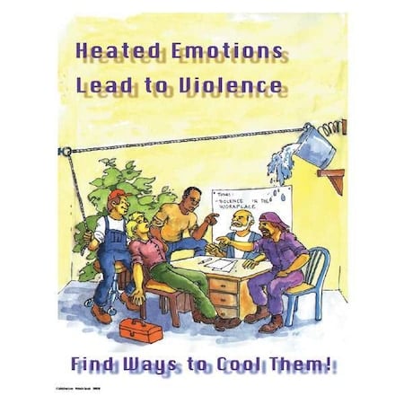 Safety Poster, Heated Emotions Lead to Violence, 22 in H x, 17 in W, Paper MPN:SW0006
