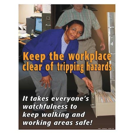 Safety Poster, Keep The Workplace Clear of Tripping Hazards, 22 in H x, 17 in W, Paper MPN:SW0169