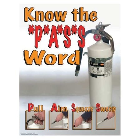 Safety Poster, Know The PASS Word, 22 in H x, 17 in W, Paper MPN:SW0198