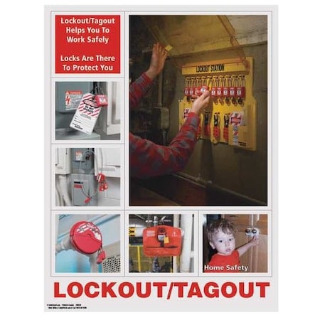 Safety Poster, Lockout/Tagout Helps You to Work Safely Locks are There to Protect You, 22 in H x MPN:SW0224