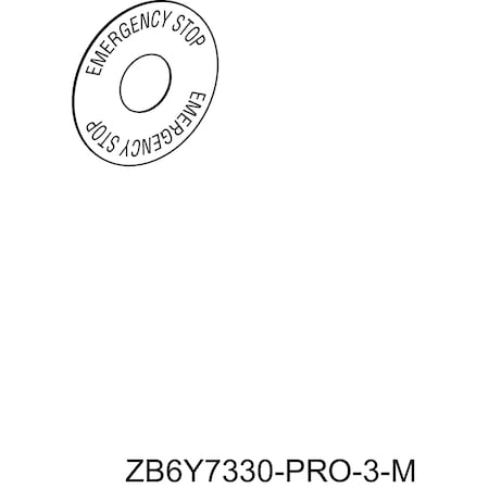 Legend, Harmony XB6, 45mm for emergency stop push button, marked EMERGENCY STOP MPN:ZB6Y7330