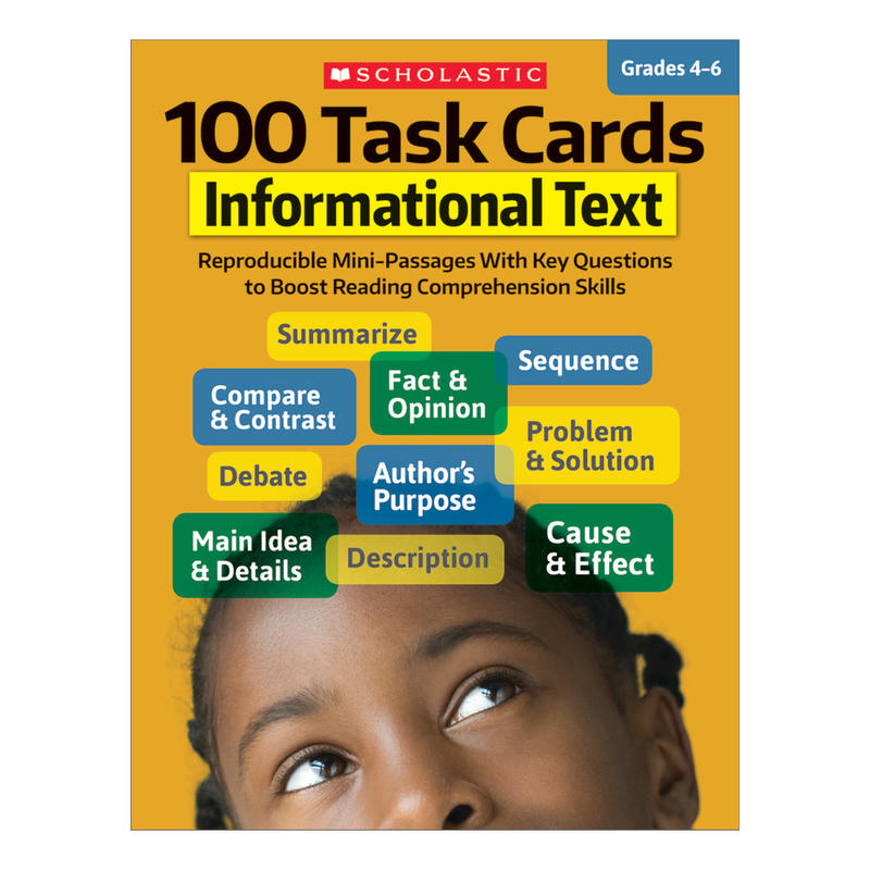 Scholastic 100 Task Cards, Information Text, Grades 4-6 MPN:811299