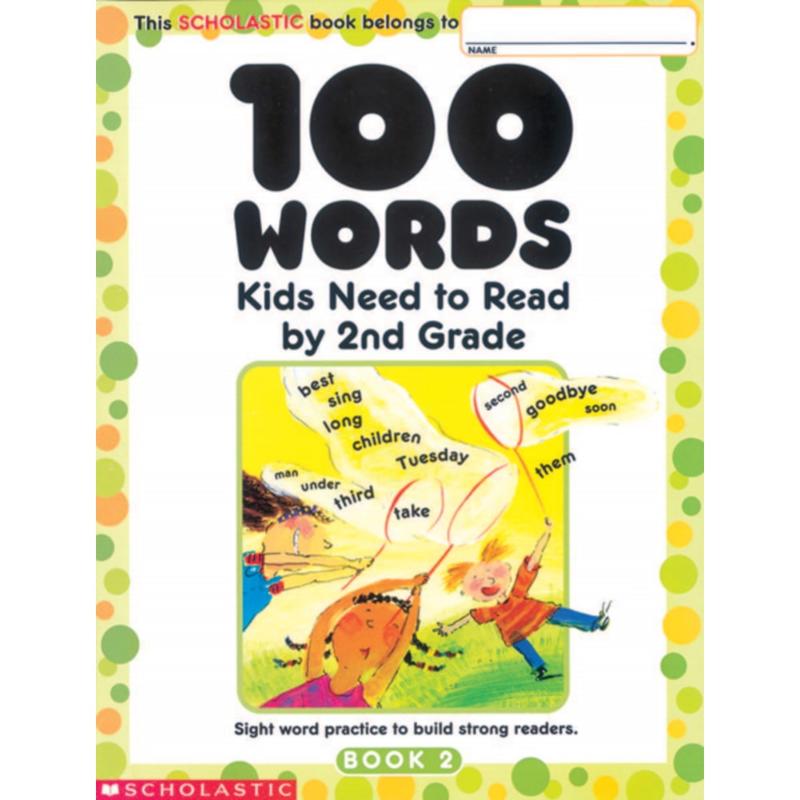 Scholastic 100 Words Kids Need To Read, Grade 2 MPN:9780439399302