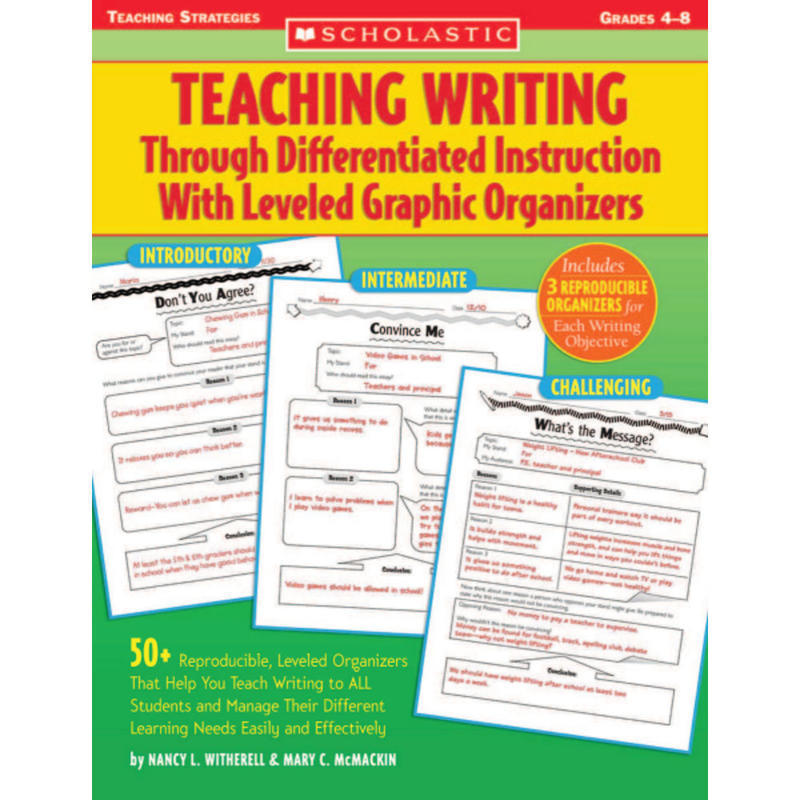 Scholastic Teaching Writing Through Differentiated Instruction With Leveled Graphic Organizers MPN:9780439567275
