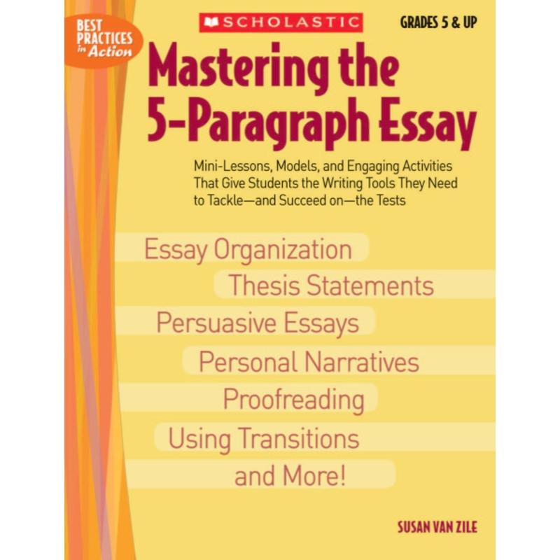 Scholastic Mastering 5-Paragraph Essay MPN:9780439635257