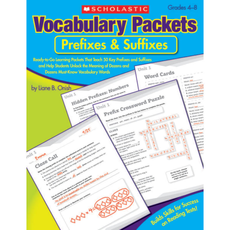 Scholastic Vocabulary Packet: Prefixes And Suffixes MPN:9780545198646