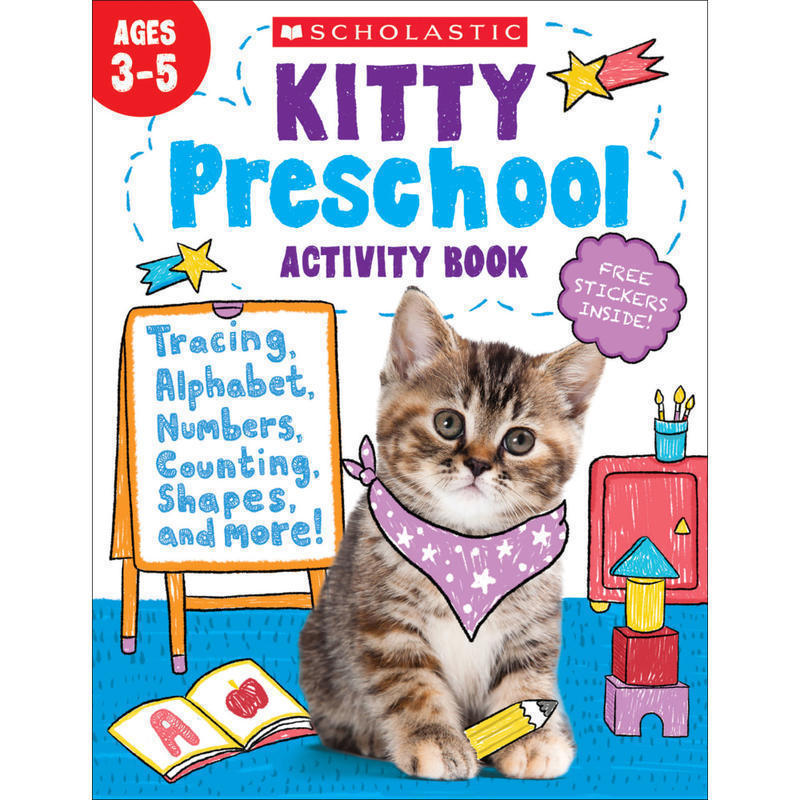 Scholastic Kitty Preschool Activity Book, Pre-K MPN:9781338738728