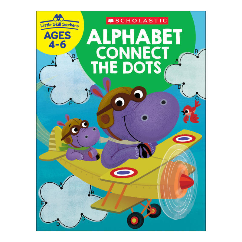 Scholastic Little Skill Seekers: Alphabet Connect The Dots Workbook, Kindergarten - Grade 2 MPN:9781338306347