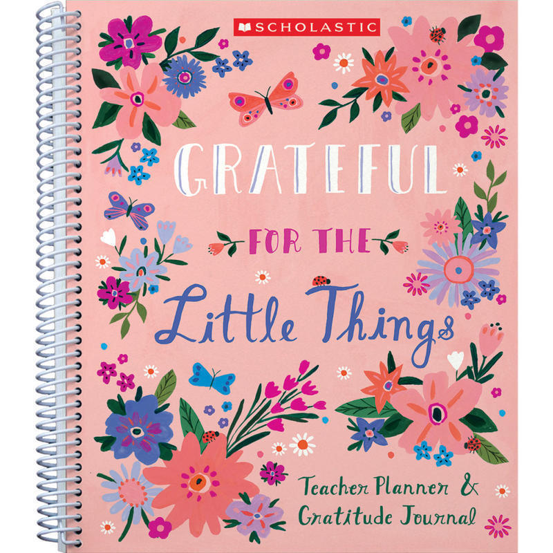 Scholastic Undated Gratitude Teacher Monthly Planner, 5inW x 11inD, Pink, July To June, 9781338617962 MPN:9781338617962