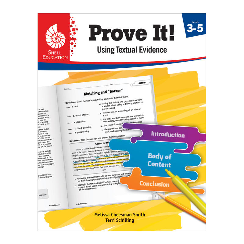 Shell Education Prove It! Using Textual Evidence, Grades 3-5 MPN:51700