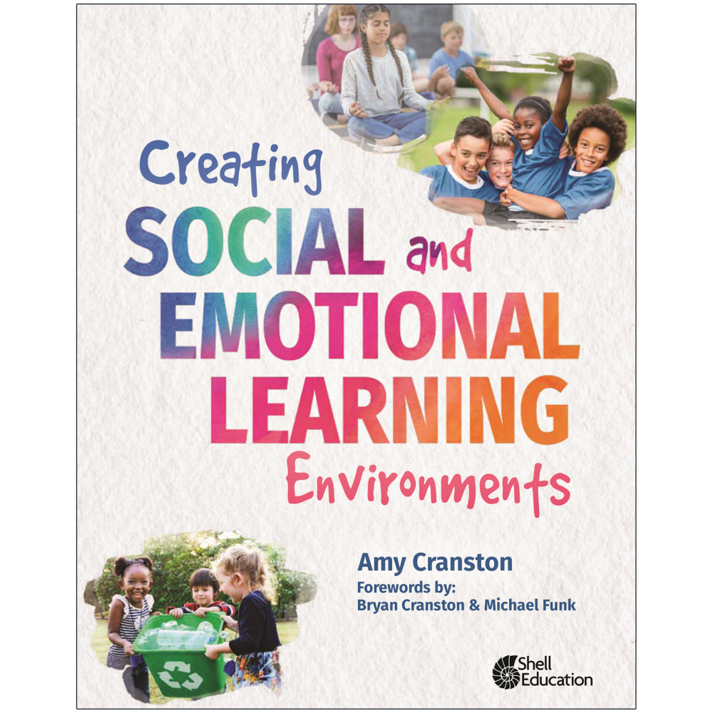 Shell Education Creating Social And Emotional Learning Environments MPN:SEP100743