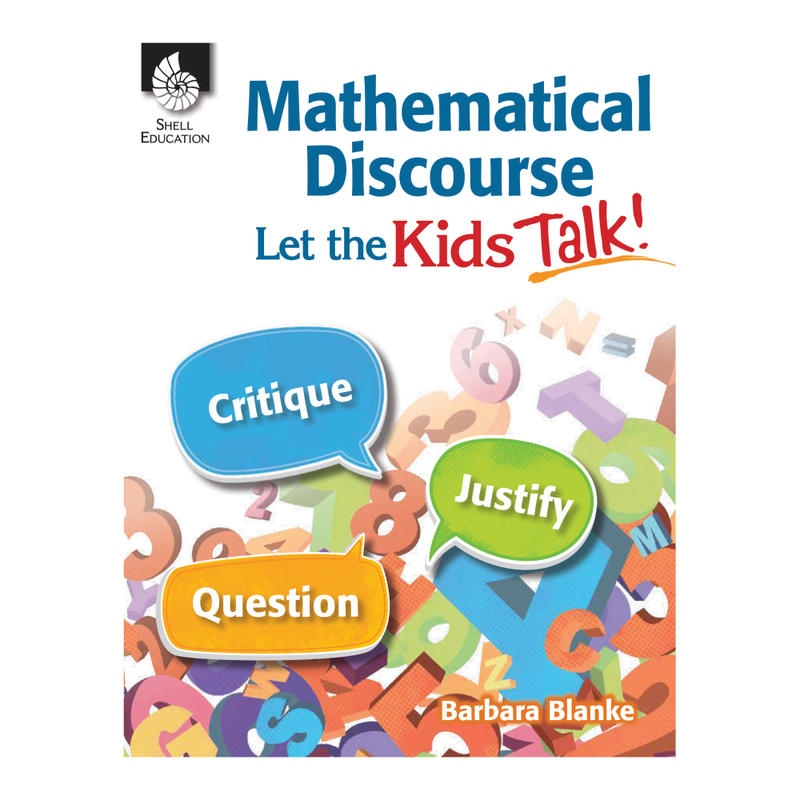 Shell Education Mathematical Discourse: Let the Kids Talk!, Grades Pre-K - College MPN:51768