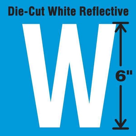 Letter Label, Vinyl, 6 in H, 2-3/4 in W MPN:DWR-6-W-EA
