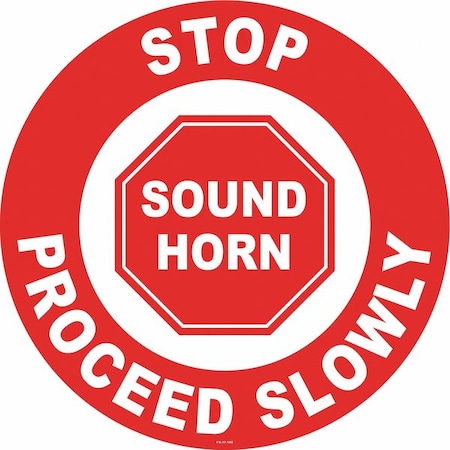 Floor Sign, 17 in H, 17 in W, Vinyl, Circle, English, FS-17-102 MPN:FS-17-102