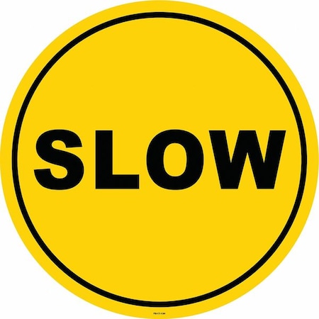 Anti-Slip Floor Sign, 17 in H, 17 in W, Vinyl, Circle, English, FS-17-134 MPN:FS-17-134